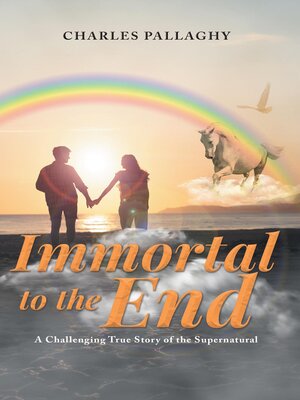 cover image of Immortal to the End